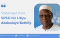 Statement from SRSG Abdoulaye Bathily on facilitating an inclusive political process