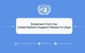 Statement by the United Nations Support Mission in Libya on a unified Libyan response to the flood-affected areas 