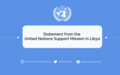 Statement from the United Nations Support Mission in Libya